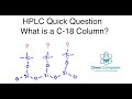 HPLC - What is a C18 Column?