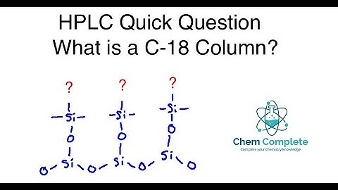 HPLC - What is a C18 Column?