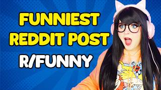 Funniest Reddit Posts I’ve Ever Seen 😹 R/Funny Deep Dive