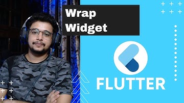 Wrap Widget - flutter tutorial in Hindi - Flutter widget