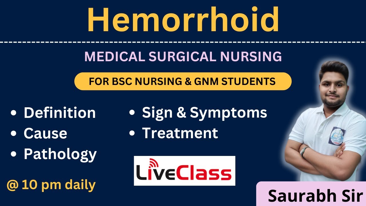Hemorrhoid  || medical surgical nursing || For Bsc Nursing and GNM students