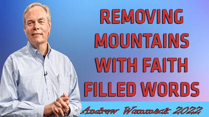 Andrew Wommack Ministries - REMOVING MOUNTAINS WIT...
