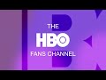 The hbo fans channel new intro