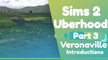 Sims 2 Uberhood Introductions: Veronaville