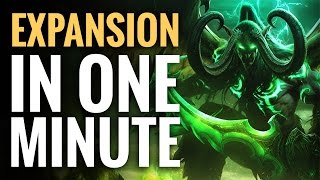 WoW Legion Expansion in One Minute