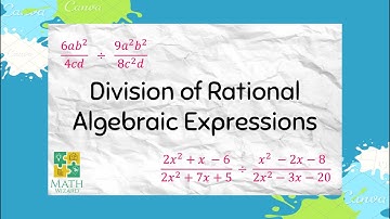 Division of Rational Algebraic Expressions | Tagalog