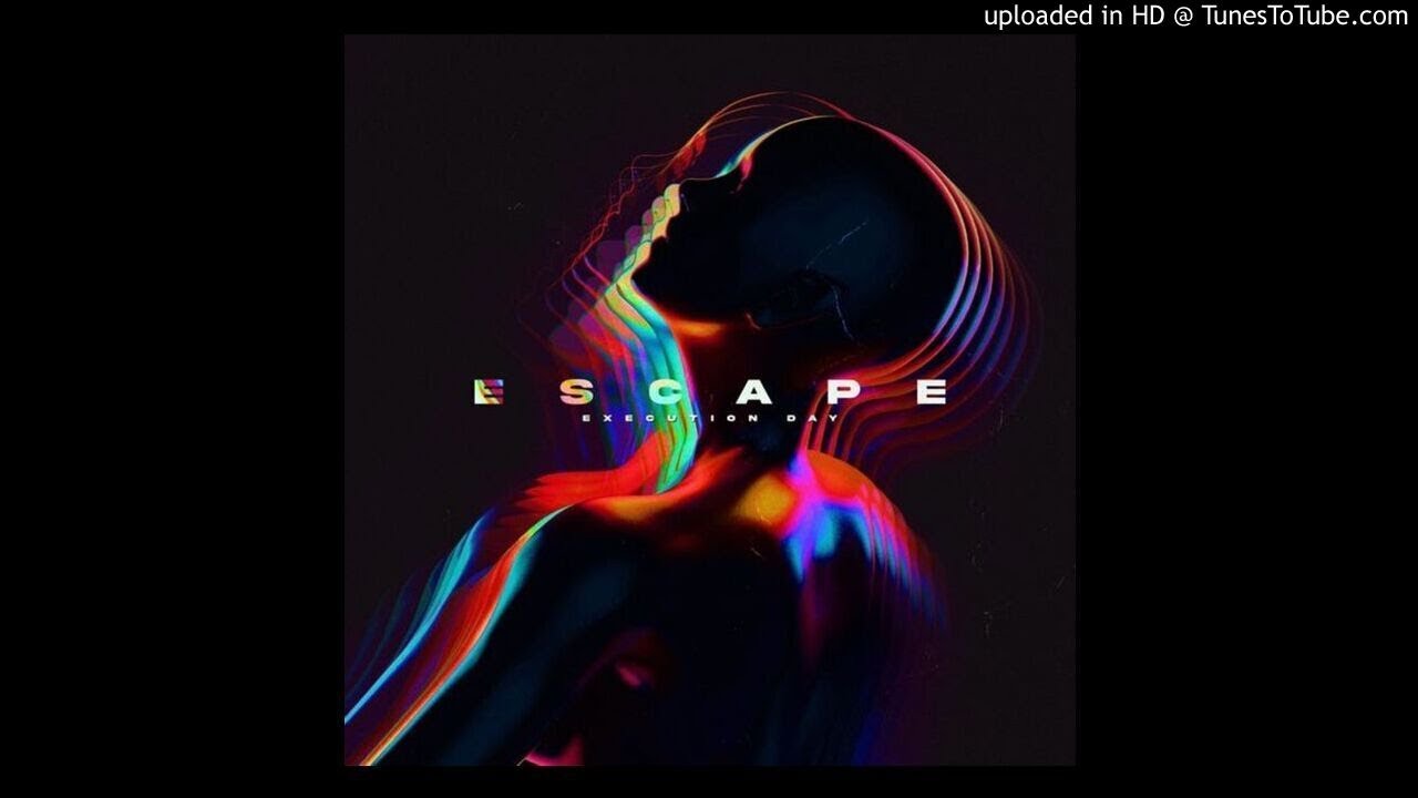 Execution Day - ESCAPE