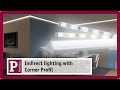 Indirect lighting: Plaster mouldings and cove lighting with LED strips and Corner Profile