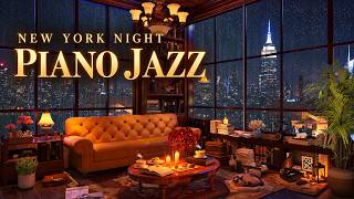 New York Night Piano Jazz 🌧️ Rainy City Lights & Cozy Library Jazz