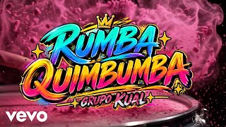 Download lagu Grupo Kual? - Rumba Quimbumba
