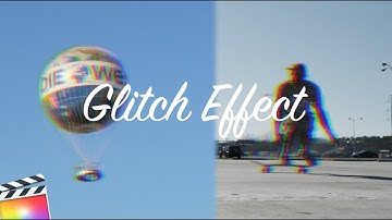 Glitch Effect // Easy FCPX Tutorial