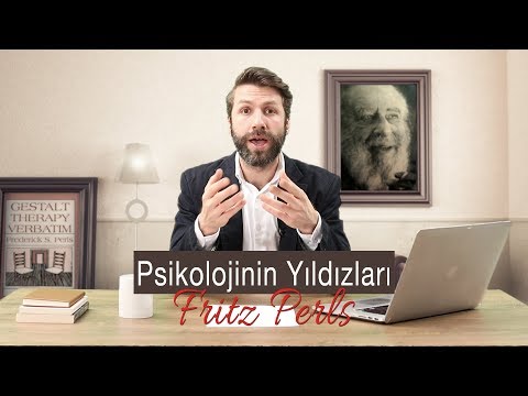 Frederick S. Perls & Geştalt Terapi