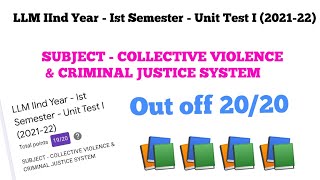 LLM IInd Year - Ist Semester - Unit Test I mcq - COLLECTIVE VIOLENCE & CRIMINAL JUSTICE SYSTEM screenshot 2