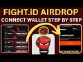 Fight.ID Airdrop: How to connect wallet | Step by Step $Fight Participation Guide & Tasks