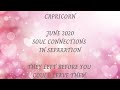 CAPRICORN - THEY'RE HEARTBROKEN ABOUT THIS SEPARATION!  NOT QUITE READY, BUT THEY DO WANT TO TALK!