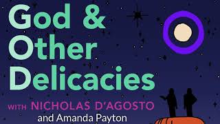 9. Amanda Payton - God & Other Delicacies with Nicholas D'Agosto Profile