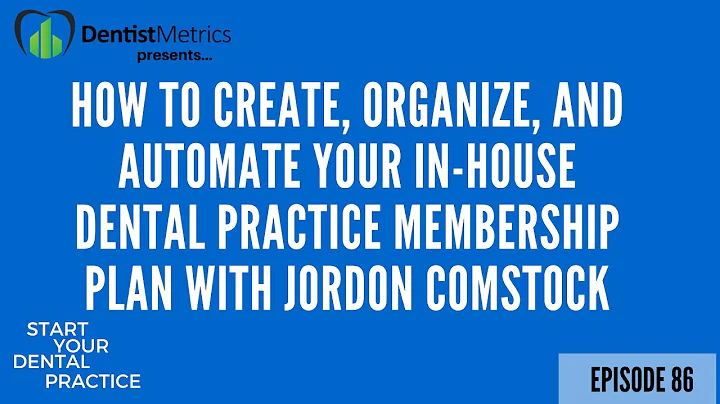 How To Create And Automate Your In-House Dental Pr...