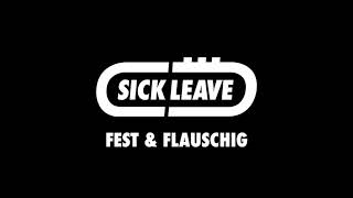 Miniatura de "Sick Leave - Fest & Flauschig Intro"