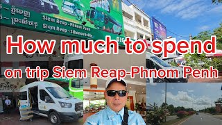 របៀបទិញសំបុត្រនិងធ្វើដំណើរតាមក្រុមហ៊ុនដឹកអ្នកដំណើរតើខ្ញុំចំណាយប៉ុន្មានពីរការធ្វើដំណើរសៀមរាប-ភ្នំពេញ?