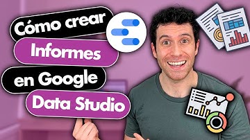 Tutorial para usar Google Data Studio | Mejora tus informes y crea reportes dinámicos y automáticos