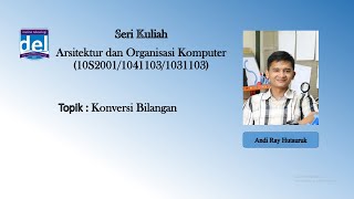 SK_Arsitektur dan Organisasi Komputer: Konversi Bilangan
