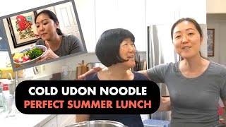 COLD NOODLE UDON, Casual Summer Lunch with Mom!