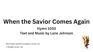 When the Savior Comes Again - Lyrics