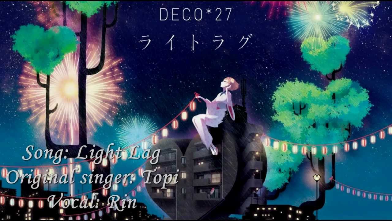 Deco 27 ライトラグ Light Lag Rin Youtube