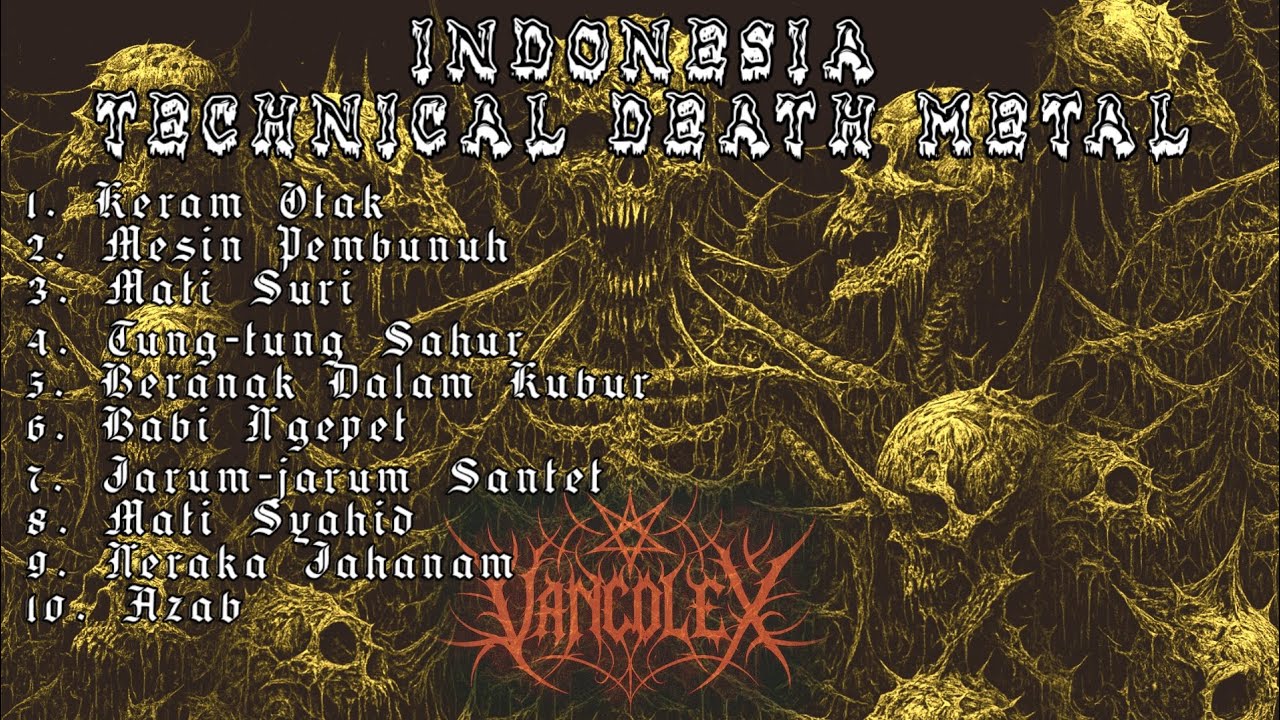 VANCOLEX - TECHNICAL DEATH METAL INDONESIA (volume-1)