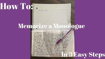 How to: Memorize a Monologue in 3 Easy Steps