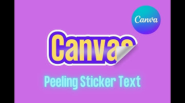 How To Create a Peeling Sticker Text Effect in Canva | Easy Tutorial