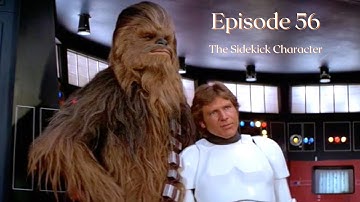 Episode 56:  Writing the Sidekick - Twisting Tropes