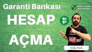 Garanti Bankası Üye Olma? Yeni Hesap Açma İşlemleri