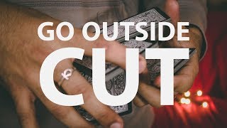 "GO OUTSIDE" Cardistry Cut Tutorial
