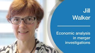 Jill Walker shares her insights about the economics of merger analysis