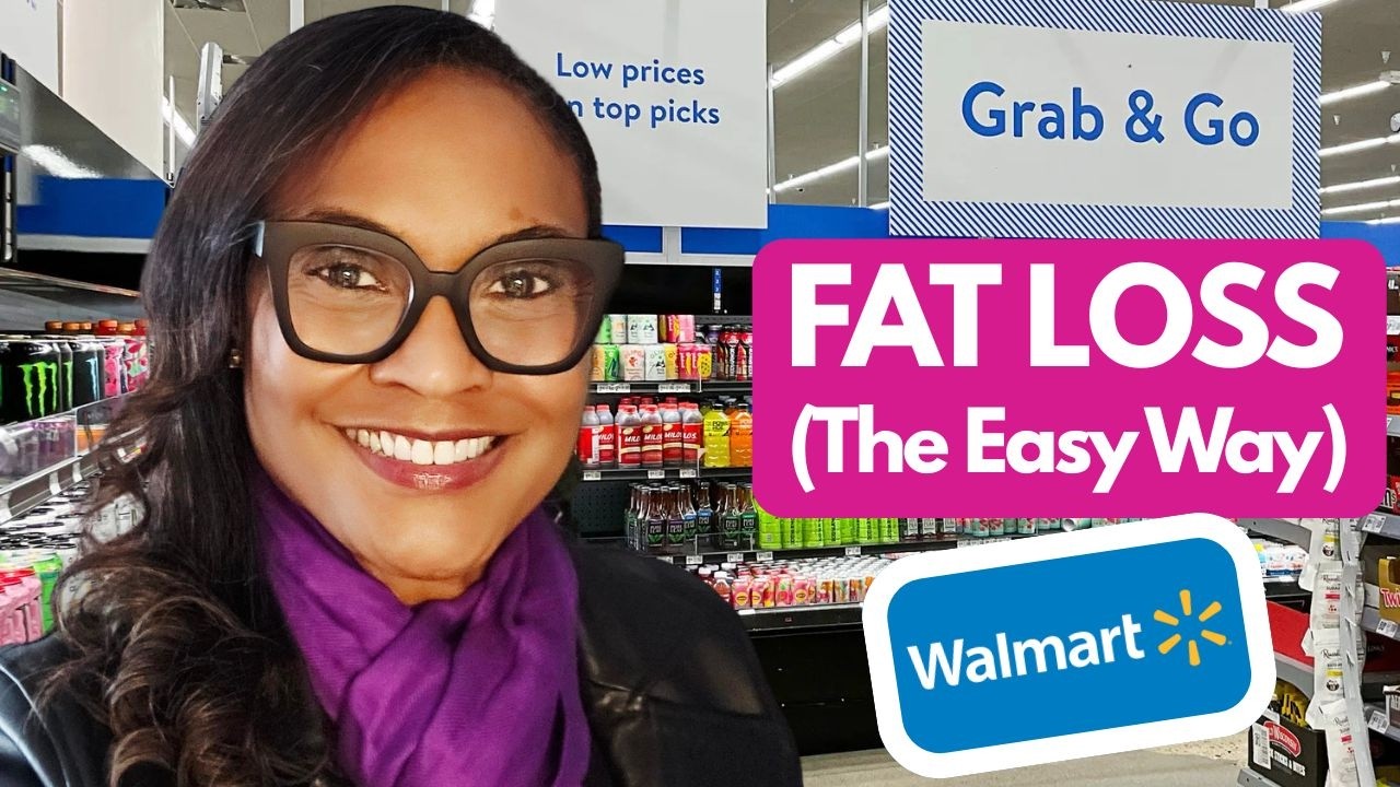 Busy Days? These 10 Walmart Foods Make Fat Loss Easier