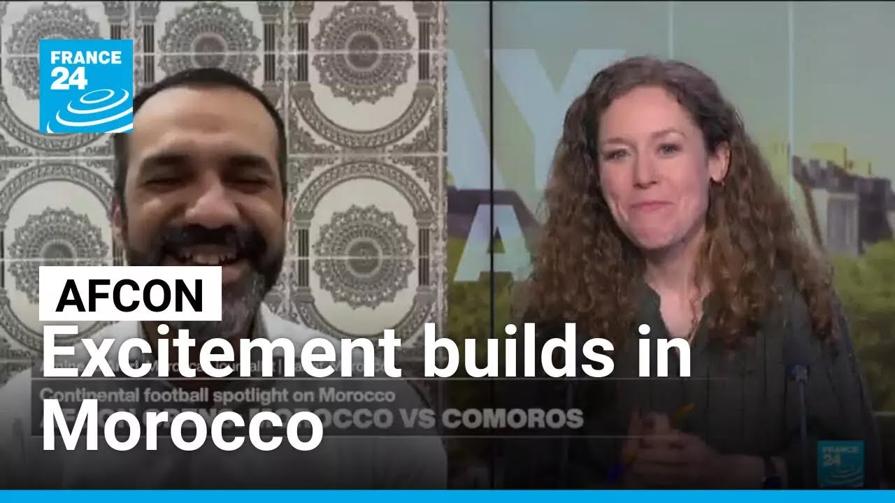 "I barely slept last night" Excitement builds in Morocco ahead of Afcon • FRANCE 24 English