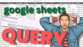 Google Sheets Query function: The Most Powerful Function in Google Sheets | How to used query 