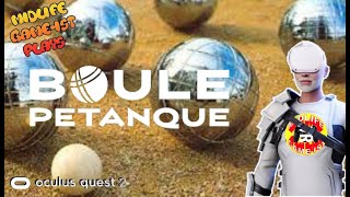 Boule Petanque - Oculus Quest 2 - App Lab - it's like over arm bowls screenshot 1
