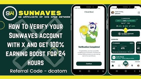How To Verify Sunwaves Account For X Social Boost + 100% Earning Boost For 24 Hours | Ice 2.0 Verify
