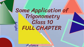 SOME APPLICATION OF TRIGONOMETRY | TRIGONOMETRY (HEIGHT and DISTANCE) | Chapter 9 Class 10 | CBSE