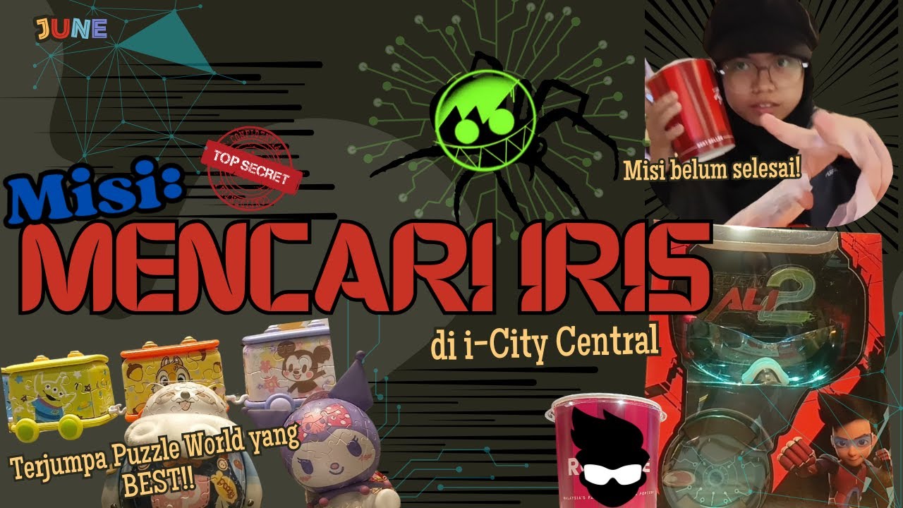 Misi mencari IRIS di iCity Central Shah Alam!!