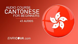 Cantonese - Basic Course - Unit 1-A