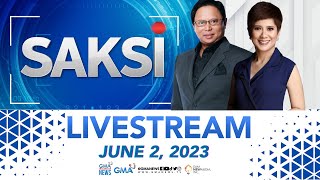 Saksi Livestream: June 2, 2023 - Replay