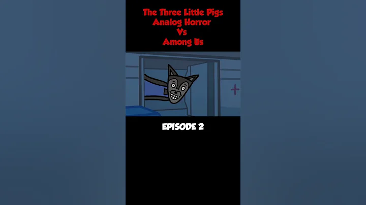 The Three Little Pigs Analog Horror VS Among Us - Ep2 (ANIMATION) #animation #analoghorror #amongus