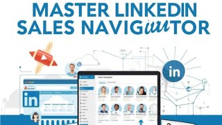 LinkedIn Sales Navigator 2025 Tutorial: Master Lead Generation & Hiring