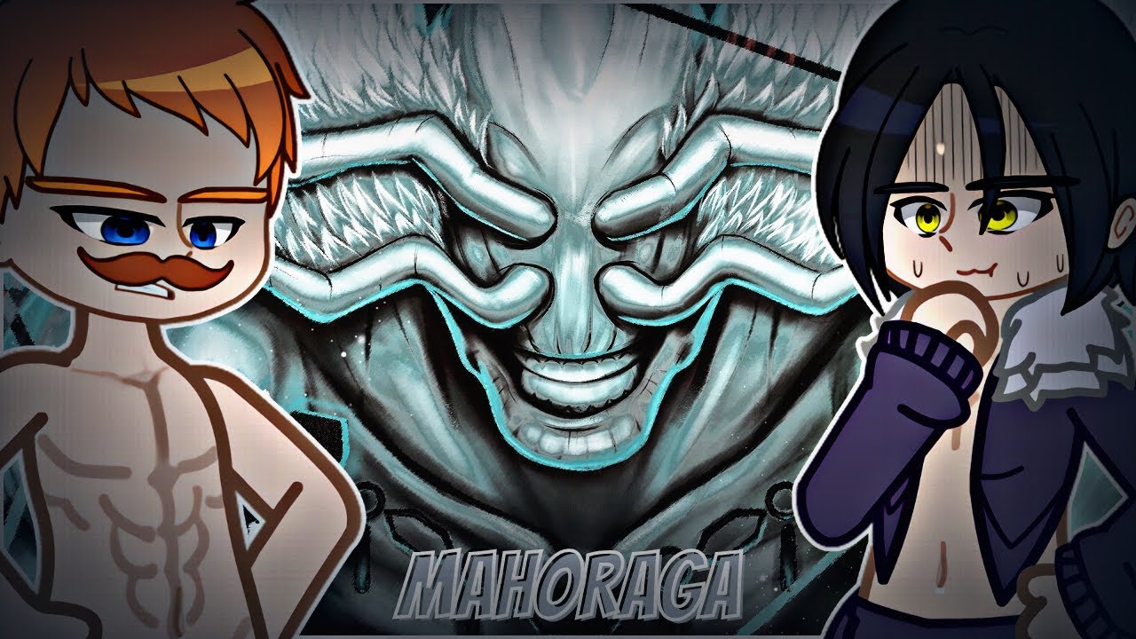 Nanatsu no Taizai React a WLO - Adaptado [ Jujutsu Kaisen / Mahoraga ]