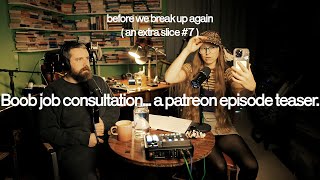 Boob job consultation... a teaser of the first half of a Patreon episode.