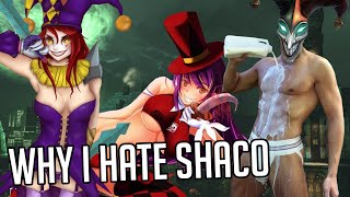 Why I Hate: Shaco Champion Spotlight (Feat. Shaclone)
