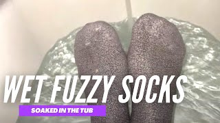 Wet Sock Fetish *Fuzzy Socks*